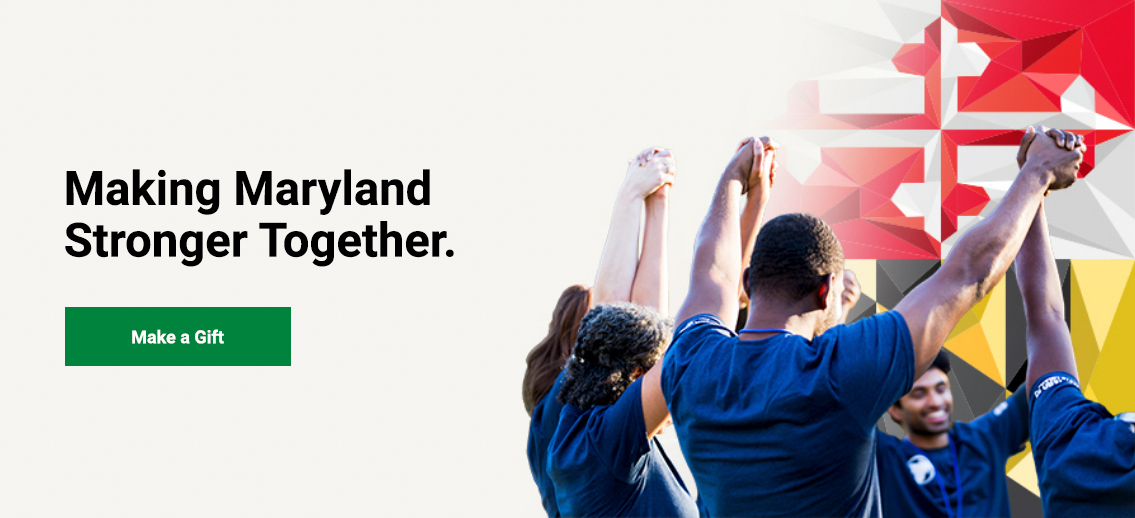 Making Maryland Stronger Together. Click to make a gift.